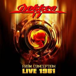 Dokken : From Conception - Live 1981